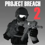 Project Breach 2 MOD APK